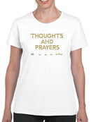 Thoughts, Prayers And Bullets T-shirt -Dennis Goris Designs
