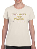 Thoughts, Prayers And Bullets T-shirt -Dennis Goris Designs
