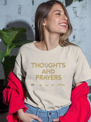 Thoughts, Prayers And Bullets T-shirt -Dennis Goris Designs