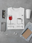 Writing And Editing T-shirt -Dennis Goris Designs